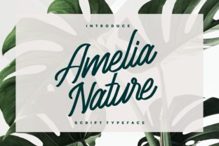 Amelia Nature: The Script Font for Elegant Branding