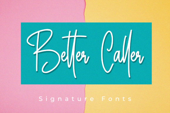 Better Caller: A Charming Script Font for Editorial Design
