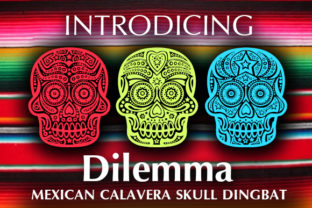 Dilemma Font: Mexican Calavera Dingbats for Makers