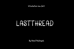 Lastthread: An Elegant Script Font for Editorial Design