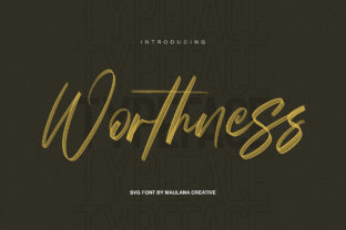 Worthness: A Handcrafted Script Font for Modern Makers